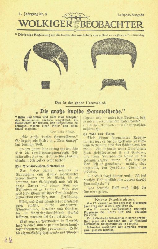 Wolkiger Beobachter Nr. 5 - ohne Codezeichen - 21,5 x 13,5 cm - vierseitig bedruckt - vom 18. Januar bis zum 2. März 1940 über dem Reichsgebiet verbreitet - am 18. Februar 1940 im Bereich der Staatspolizeistelle Wilhelmshaven gefunden.