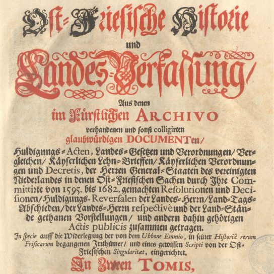 Historische Publikationen zur Landesgeschichte - Titelblatt (Brenneysen: Ost-Friesisches Historie und Landes-Verfassung)