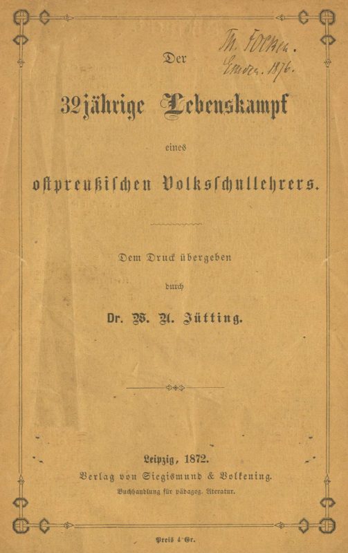 Wübbe Ulrichs Jütting: Der 32jährige Lebenskampf eines ostpreußischen Volksschullehrers - Umschlag