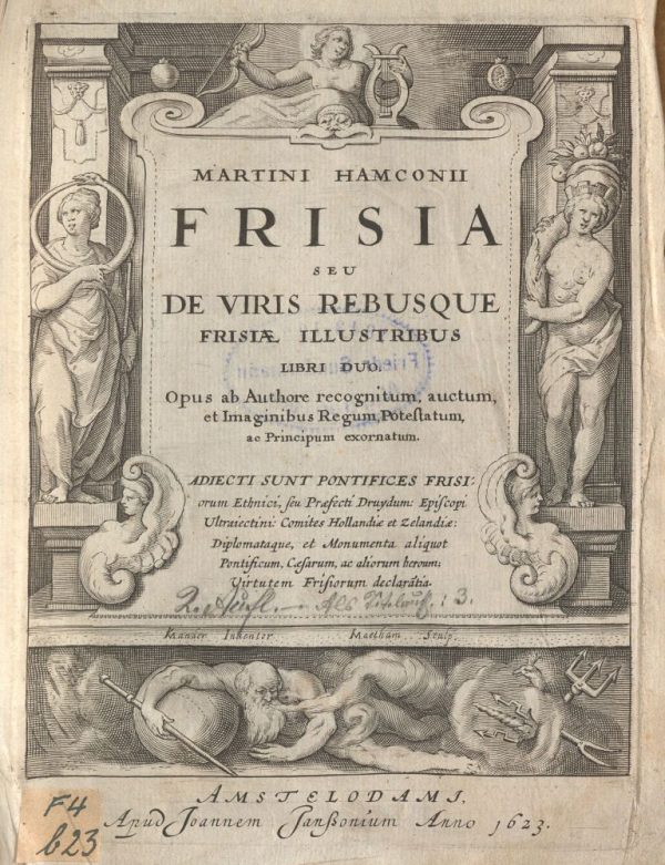 Martinus Hamconius: Frisia seu De viris rebusque Frisiae illustribus - Kupfertitelblatt der Titelausgabe von 1623