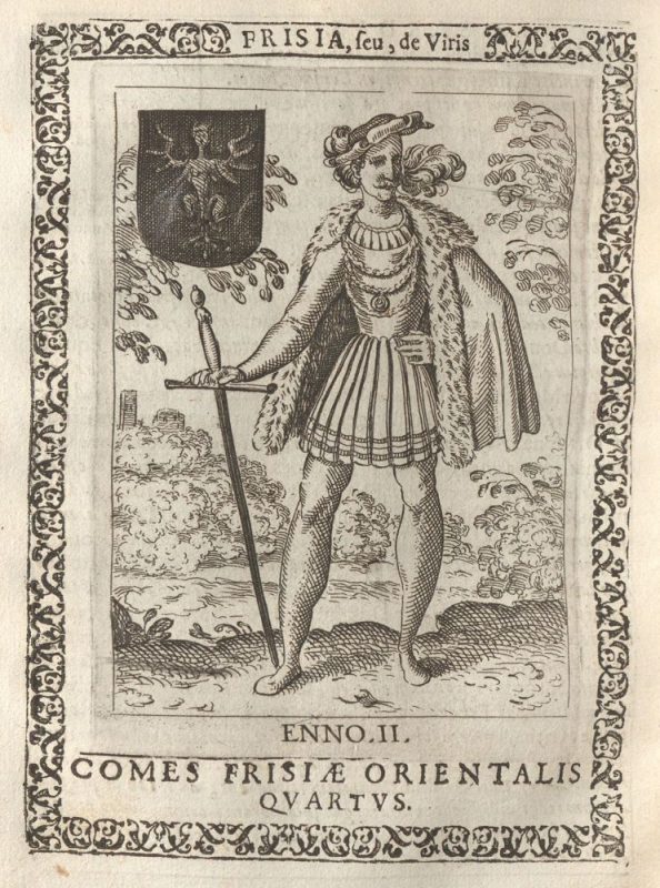 Martinus Hamconius: Frisia seu De viris rebusque Frisiae illustribus - Blatt 56 verso: Enno II., Graf von Ostfriesland (Kupferstich, Pieter Feddes von Harlingen, 1620)